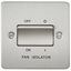 Picture of 1 FAN ISOLATOR SWITCH  FLAT PLATE
BRUSHED CHROME